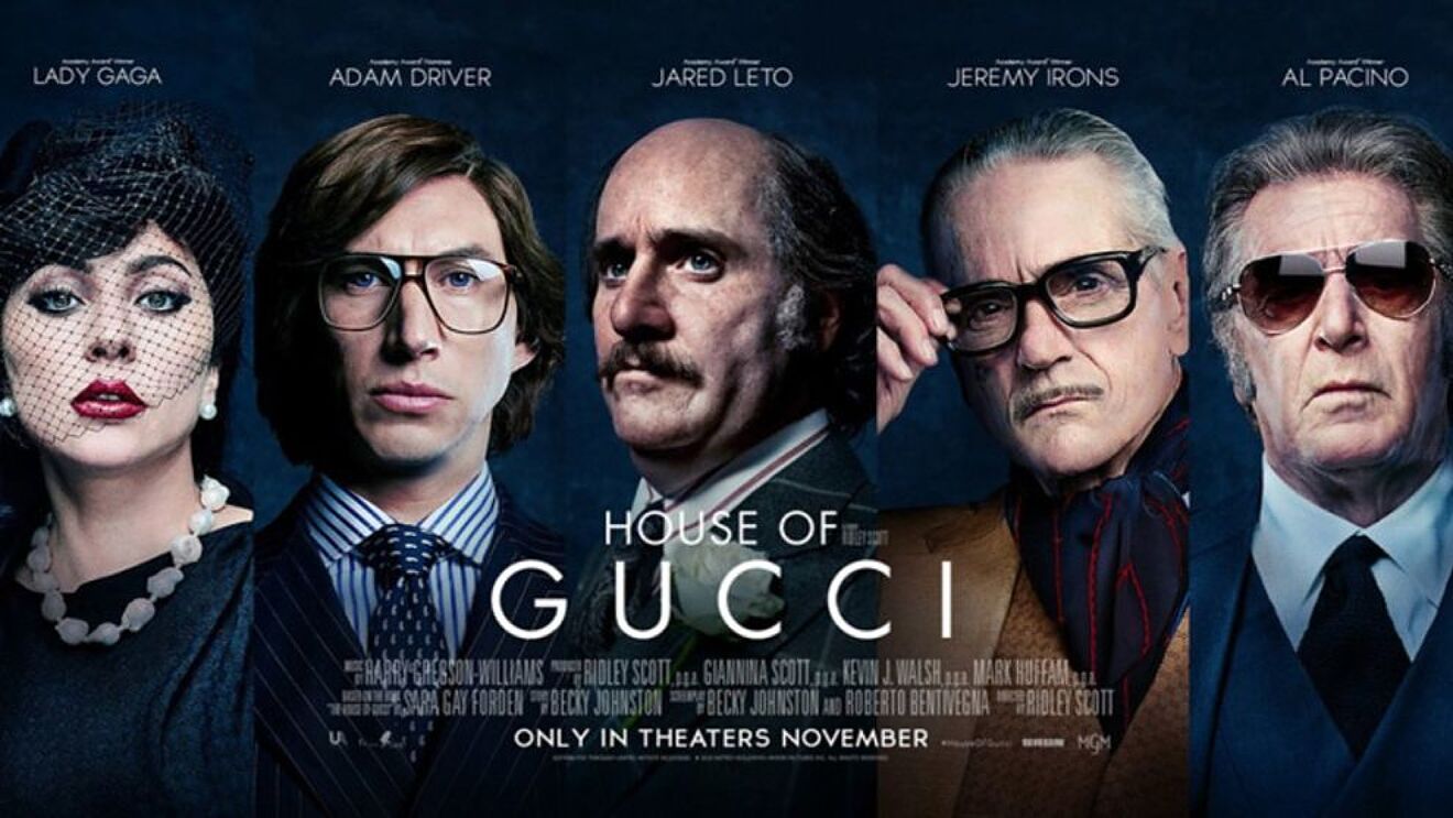Những lý do khiến ta không thể bỏ qua bộ phim House of Gucci